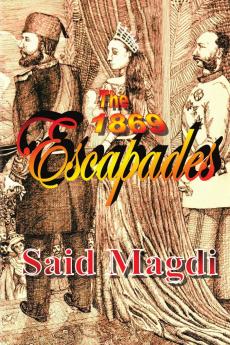 The 1869 Escapades