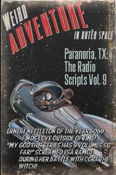 Paranoria TX - The Radio Scripts Vol. 9