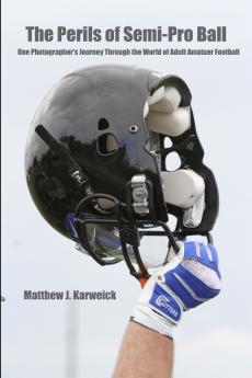 The Perils of Semi-Pro Ball