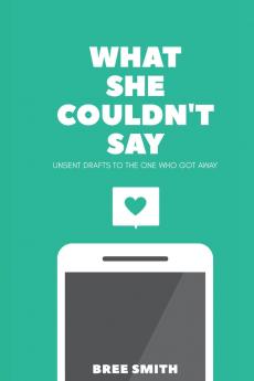 What She Couldn't Say