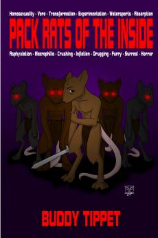Pack Rats of The Inside (Weird Erotic Novel)