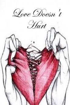 Love Doesn't Hurt