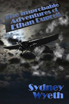 The Improbable Adventures of Ethan Dupreii