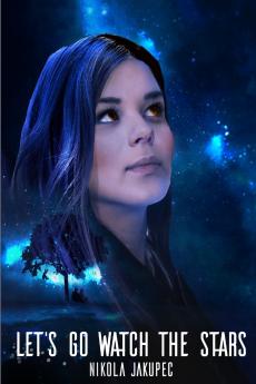 Let's Go Watch the Stars