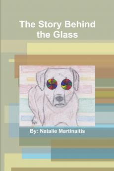 The Story Behind the Glass