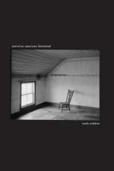 End of an American Farmstead