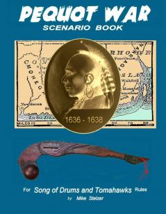 Pequot War Scenario Book