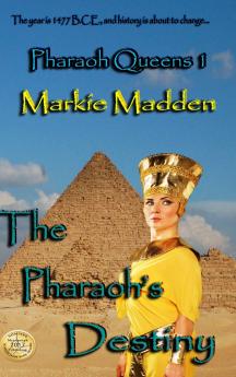 The Pharaoh's Destiny (Pharaoh Queens 1)