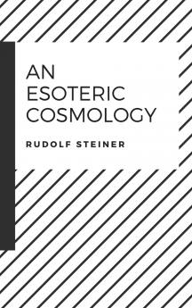 An Esoteric Cosmology