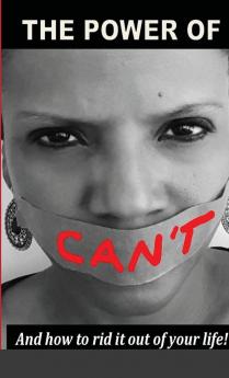The Power Of Can't
