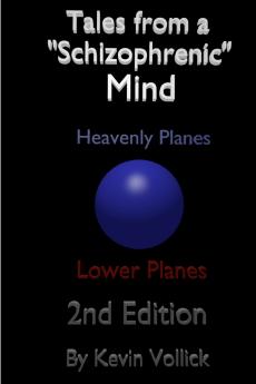 Tales From a Schizophrenic Mind