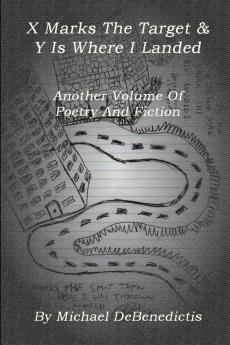 X Marks The Target & Y Is Where I Landed