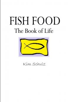 Fish Food - The Book of Life