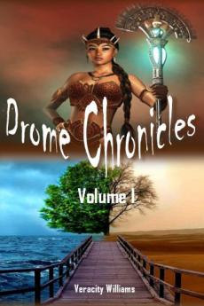 Drome Chronicles Volume I