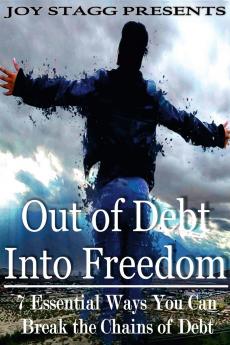 Out of Debt Into Freedom