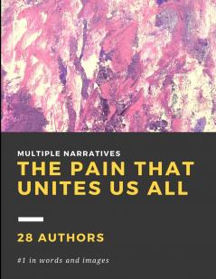 THE PAIN THAT UNITES US ALL