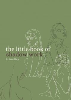 The Little Book of Shadow Work Vol. 1
