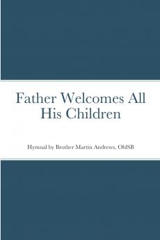 Father Welcomes All His Children
