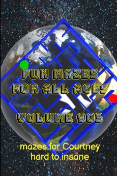 Fun Mazes for All Ages Volume 903