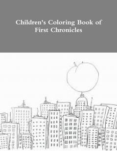 Children's Coloring Book of First Chronicles