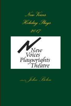 New Voices Playwrights Theatre Holiday Plays 2017