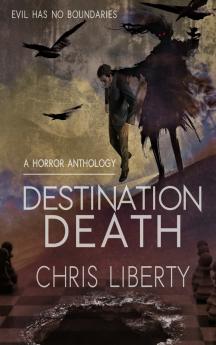 Destination Death - A Horror Anthology
