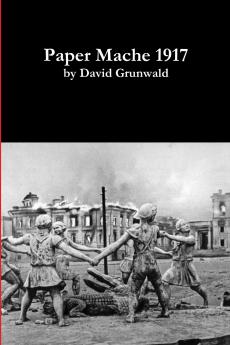 Paper Mache 1917 (paperback)