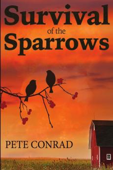 Survival of the Sparrows