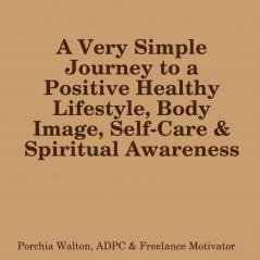 Positive Health Body Image & Spirit