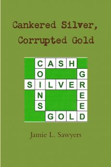 Cankered Silver Corrupted Gold