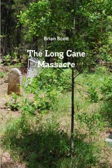 The Long Cane Massacre