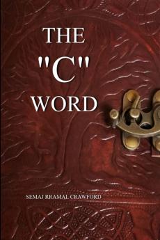 The C Word