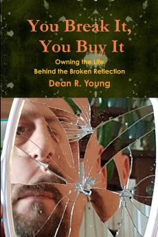 You Break It You Buy It