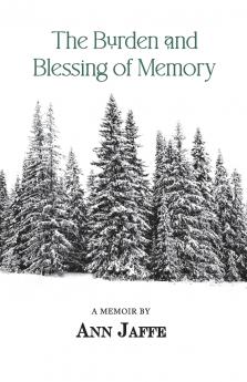 The Burden and Blessing of Memory