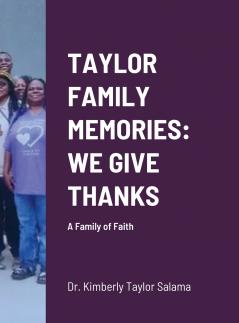 TAYLOR FAMILY MEMORIES