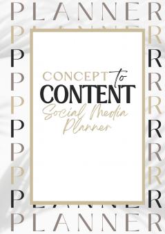 Concept to Content Social Media Planner