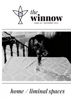 the winnow's dual-theme issue home / liminal space