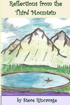 Reflections from the Third Mountain