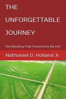 THE UNFORGETTABLE  JOURNEY