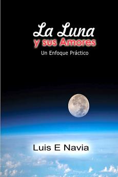 LA LUNA Y SUS AMORES