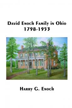 David Enoch Family in Ohio 1798-1953