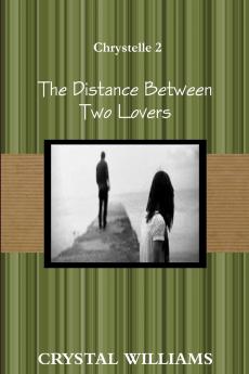 The Distance Between Two Lovers Chrystelle 2