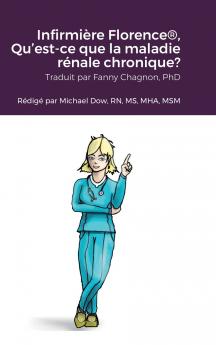 Infirmière Florence® Qu'est-ce que la maladie rénale chronique?