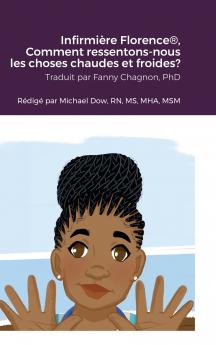 Infirmière Florence® Comment ressentons-nous les choses chaudes et froides?