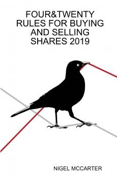 FOUR&TWENTY RULES FOR BUYING AND SELLING SHARES