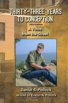 Thirty Three Years to Conception A Voice from the Street 2018 Edition