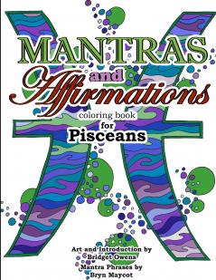 Mantras and Affirmations Coloring Book for Pisceans
