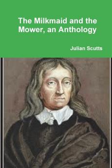 The Milkmaid and the Mower an Anthology