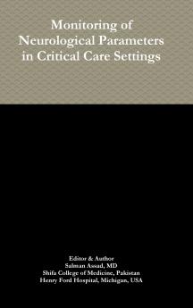 Monitoring of Neurological Parameters in Critical Care Settings