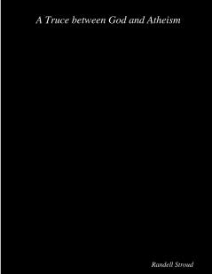 A Truce between God and Atheism